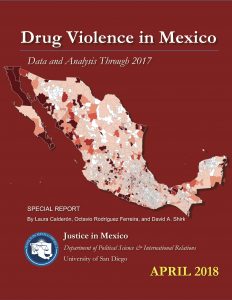 2018 Drug Violence in Mexico: Data and Analysis through 2017
