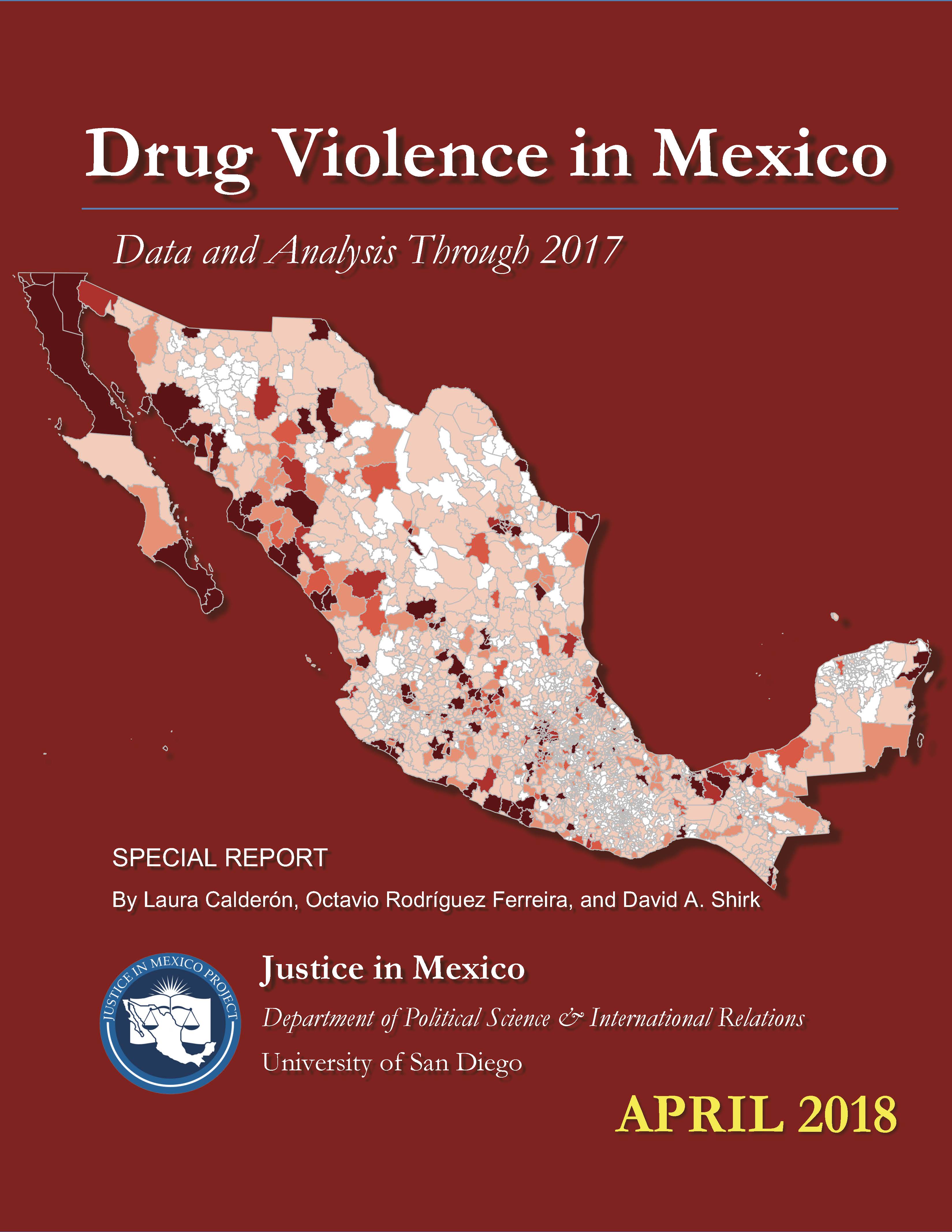 2018 Drug Violence in Mexico Report - Justice in Mexico